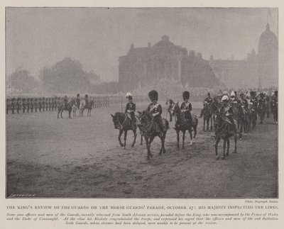 La revue des gardes par le roi sur la parade des Horse Guards, 27 octobre, Sa Majesté inspectant les lignes - English Photographer