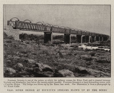 Pont de la rivière Vaal à Fourteen Streams détruit par les Boers - English Photographer