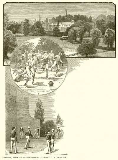 1. Harrow, depuis les terrains de jeu. 2. Football. 3. Raquettes - English School