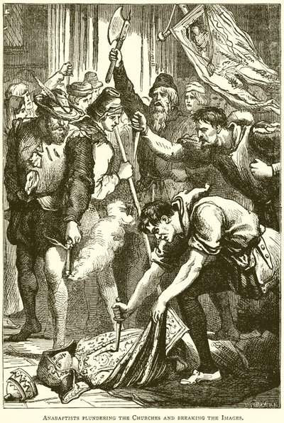Les Anabaptistes pillant les Églises et brisant les Images - English School