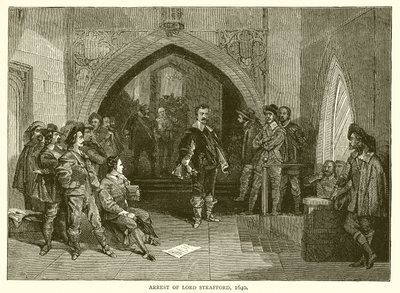 Arrestation de Lord Strafford, 1640 - English School