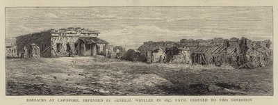 Caserne de Cawnpore, défendue par le général Wheeler en 1857, jusqu