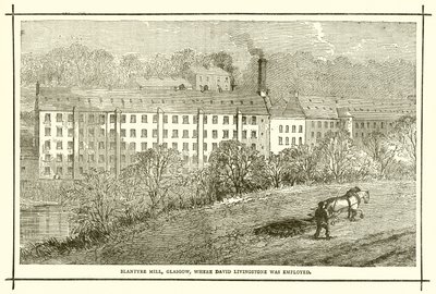 Blantyre Mill, Glasgow, où David Livingstone a travaillé - English School