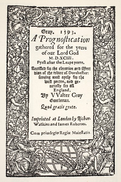 Bordure avec le globe au pied, une prognostication par Walter Gray, imprimée par Watkins et Roberts, 1593 - English School
