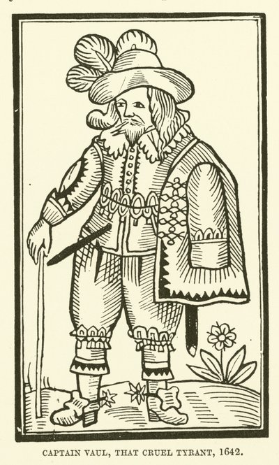 Capitaine Vaul, ce tyran cruel, 1642 - English School