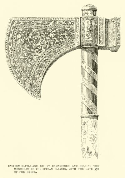 Hache de bataille orientale, richement damasquinée, portant le monogramme du sultan Saladin, avec la date 550 de l