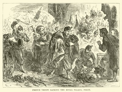 Troupes françaises pillant le Palais Royal, Pékin - English School