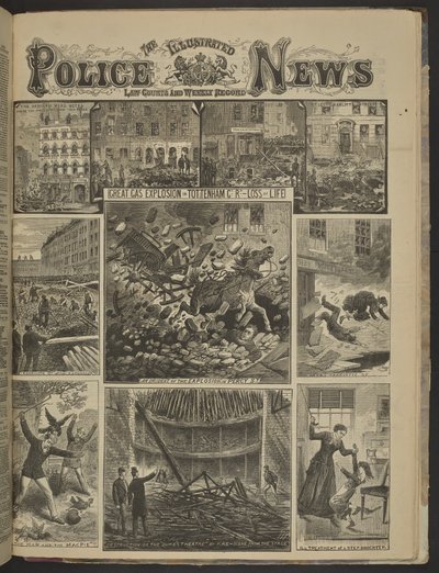 GREAT GAS EXPLOSION IN TOTTENHAM CT. LOSS OF LIFE", Illustrated Police News - English School