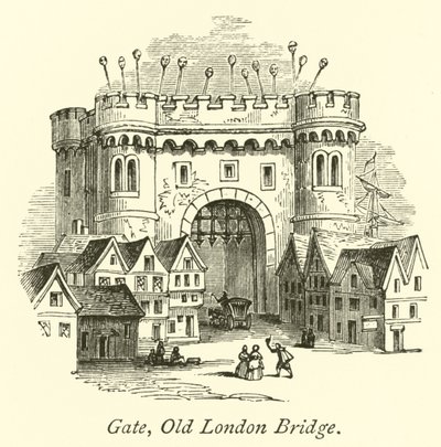 Porte, Vieux Pont de Londres - English School