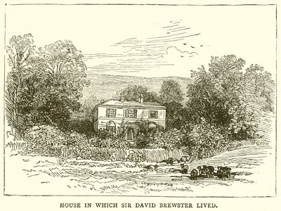 Maison où a vécu Sir David Brewster - English School