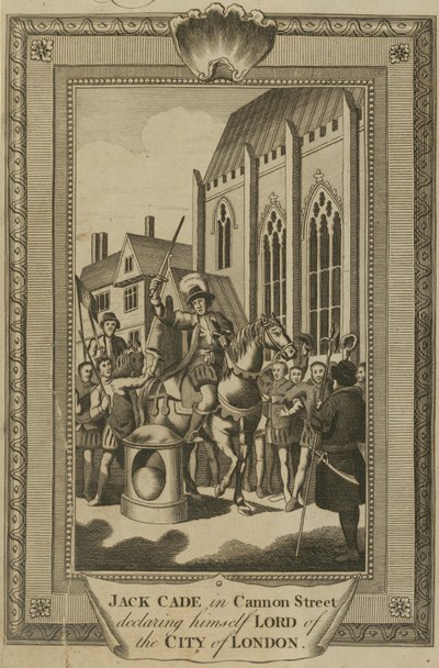 Jack Cade à Cannon Street se déclarant seigneur de la ville de Londres - English School