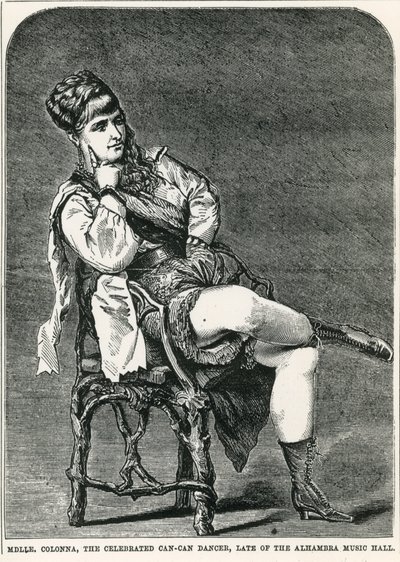 Mlle Colonna, la célèbre danseuse de can-can, anciennement de l