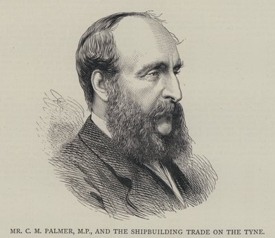 M. C M Palmer, MP, et le commerce de la construction navale sur la Tyne - English School