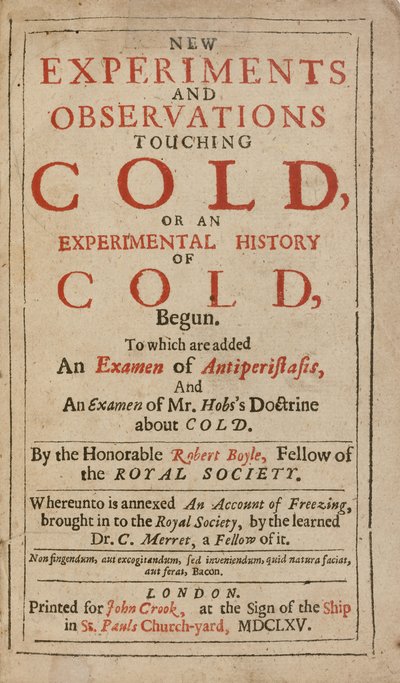 Nouvelles expériences et observations sur le froid, ou une histoire expérimentale du froid, par Robert Boyle - English School