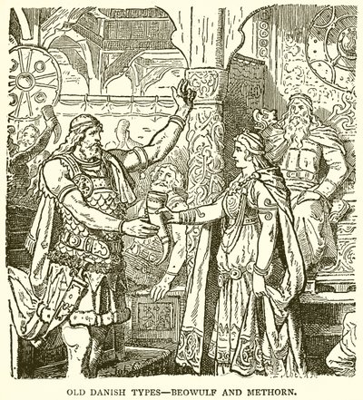 Anciens types danois--Beowulf et Methorn - English School