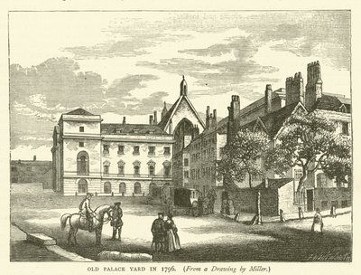 Old Palace Yard en 1796, d