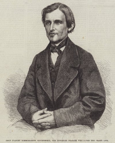 Ossip Ivanoff Kommissaroff Kostromskoi, le paysan anobli qui a sauvé la vie du tsar (gravure) - English School