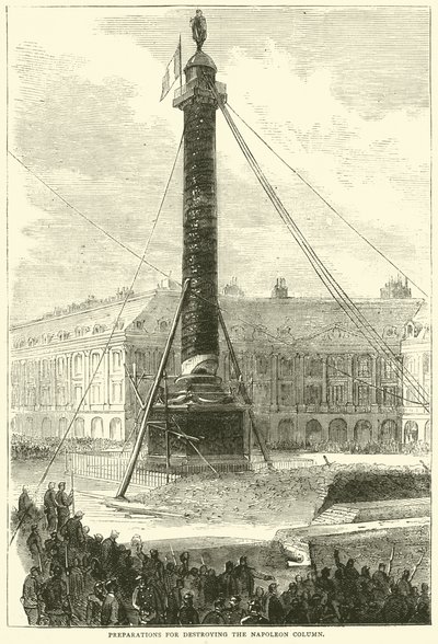 Préparatifs pour détruire la colonne Napoléon, avril 1871 - English School