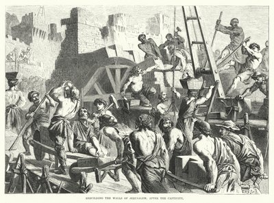 Reconstruction des murs de Jérusalem, après la captivité (gravure) - English School