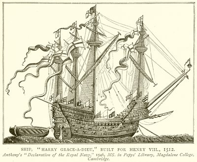 Navire, Harry Grace-a-Dieu, construit pour Henri VIII, 1512 - English School