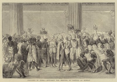 Croquis en Inde, réunion anti-taxe sur le sel des indigènes à Bombay (gravure) - English School