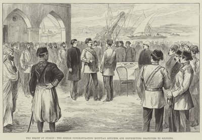 Le secours de Suakin, le Sirdar félicitant les officiers égyptiens et distribuant des gratifications aux soldats (gravure) - English School