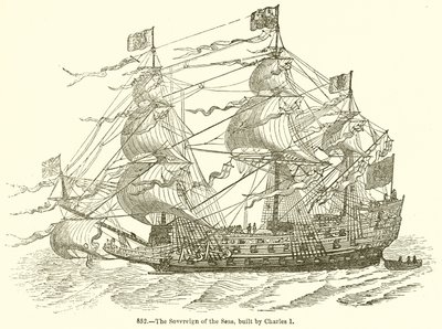Le Souverain des Mers, construit par Charles I - English School