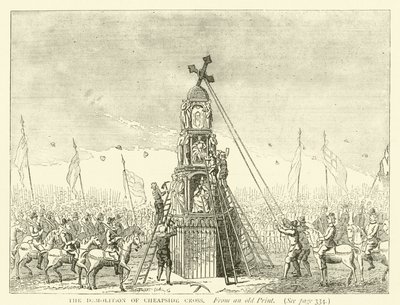 La démolition de Cheapside Cross, d