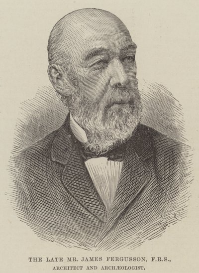 Le défunt M. James Fergusson, FRS, architecte et archéologue (gravure) - English School