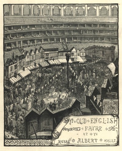 La vieille foire anglaise au Royal Albert Hall - English School