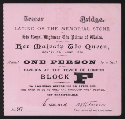 Billet pour la pose de la pierre commémorative au Tower Bridge, Londres, 21 juin 1886 - English School