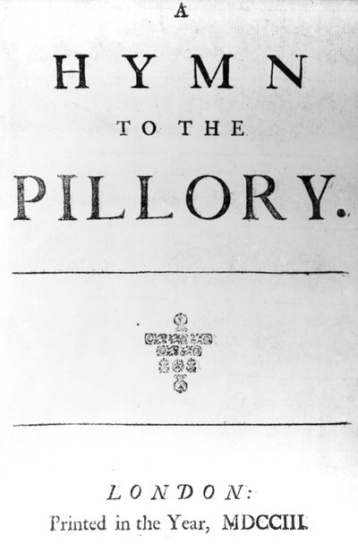 Page de titre pour A Hymn to the Pillory par Daniel Defoe, 1703 - English School