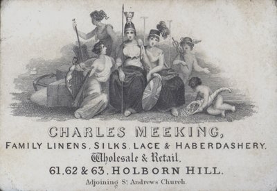 Carte de visite publicitaire pour Charles Meeking, marchand de linge, soie, dentelle et mercerie, Holborn Hill, Londres - English School