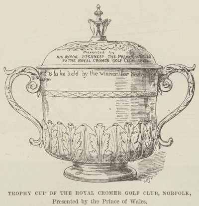 Coupe trophée du Royal Cromer Golf Club, Norfolk, présentée par le prince de Galles (gravure) - English School