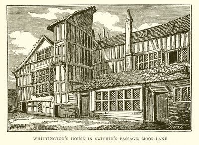 Maison de Whittington dans Swithins Passage, Moor-Lane - English School