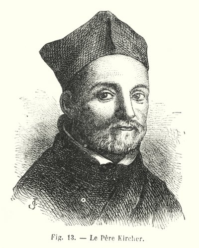 Le Père Kircher (gravure) - European School