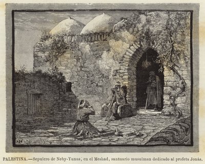 Palestine, Sépulcre de Neby-Yunas, au Meshad, sanctuaire musulman dédié au prophète Jonas - European School