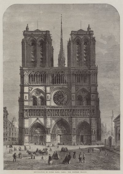 Restauration de Notre-Dame, Paris, la façade ouest - Felix Thorigny