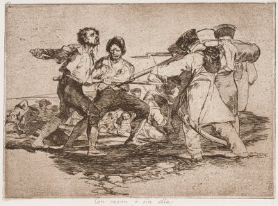 Avec raison ou sans elle, de la série Les Désastres de la guerre - Francisco de Goya