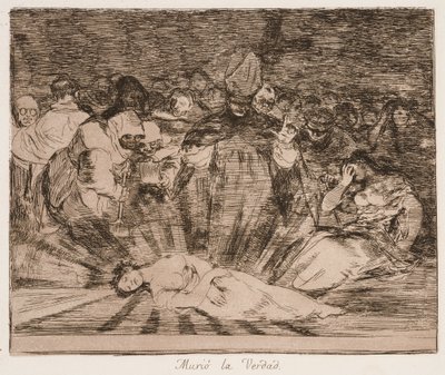 « Truth has Died » (La vérité est morte), extrait de la série « Les désastres de la guerre » - Francisco de Goya