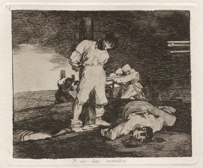 Y no hai remedio - Francisco de Goya