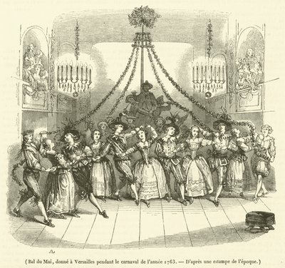 Bal du Mai, donné à Versailles pendant le carnaval de l