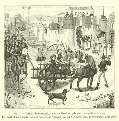 Ferrant de Portugal, comte de Flandres, prisonnier, conduit au Louvre, Fac-similé d