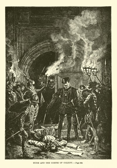 Guise et le cadavre de Coligny - French School