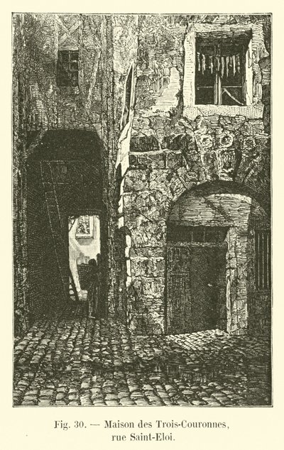 Maison des Trois-Couronnes, rue Saint-Éloi - French School