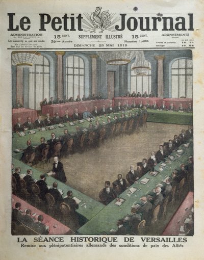 Présentation des conditions de paix alliées aux délégués allemands le 7 mai 1919 à Versailles, couverture de Le Petit Journal, 25 mai 1919 - French School