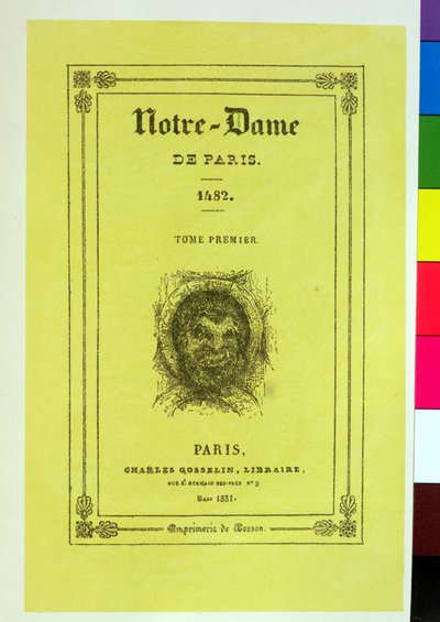 Reproduction de la couverture de la première édition de Notre-Dame de Paris de Victor Hugo publiée en 1831 - French School