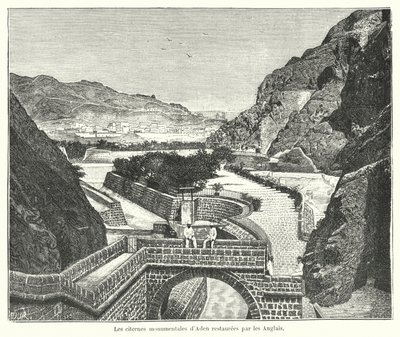 Les citernes de Tawila, Aden, restaurées par les Britanniques - French School
