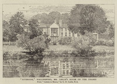 Riverside, Wallingford, la maison de M. Leslie sur la Tamise - George Dunlop Leslie
