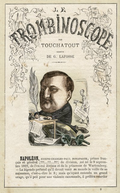 Napoléon Jérôme (Napoléon-Jérôme) Bonaparte . illustration du "Trombinoscope", périodique politique satirique de Léon-Charles Bienvenu, dit Touchatout (1835-1910) monographie N. 8, Paris - Georges Lafosse